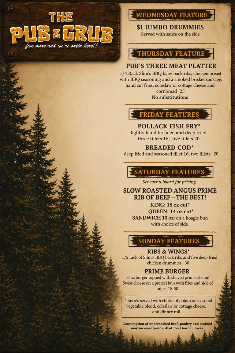The Pub and Grub menu board displaying daily specials from Wednesday through Sunday featuring fish, ribs, burgers and other entrees